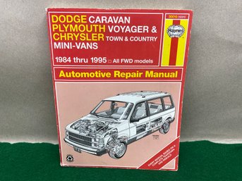1984 - 1995 Haynes Dodge Caravan, Plymouth Voyager, Chrysler Town & Country Mini-Vans Repair Manual.