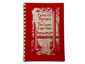 Favorite Recipes Of The Lower Cape Fear (1973 Revised Printing)