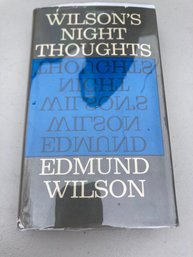 Wilson Night Thoughts By Edmund Wilson First Printing 1961