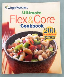 'ultimate Flex & Core Cookbook' - Cook Book By Weight Watchers - Healthy Recipes Cookbook