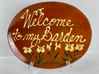 Turtle Creek Potters Redware Platter - Welcome To My Garden, 2014