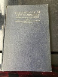 The Geology Of New Hampshire  Ny Jame Walter Goldthwait New Hampshire Academy Of Science 1925