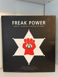 Freak Power-hunter Thompson's Campaign For Sheriff By Daniel Joseph Watkins ( B23)