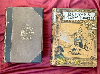 The Royal Path Of Life 1876, Bunyan's Pilgrim's Progress 1897