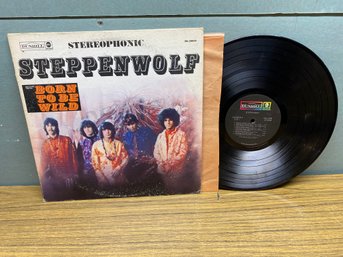 STEPPENWOLF. BORN TO BE WILD On 1968 Dunhill Records Stereophonic.