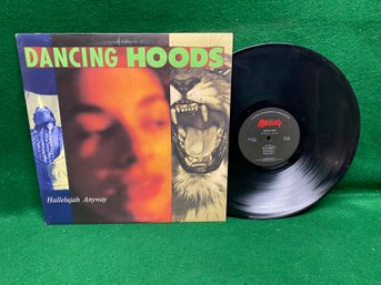 Dancing Hoods. Hallelujah Anyway On 1988 Relativity Records.