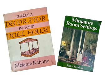 Miniature Room Settings By Helen Ruthberg & There's A Decorator In Your Doll House By Melanie Kahane