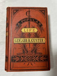 First Edition 1876 General George Custer