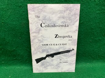 The Ceskoslovenska Zbrojovka Rifle. By M. J. Thimsen. 22 Page Illustrated Booklet Published In 1996.