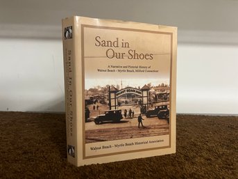 Narrative & Pictorial History Of Walnut Beach, Milford CT - Sand In Our Shoes