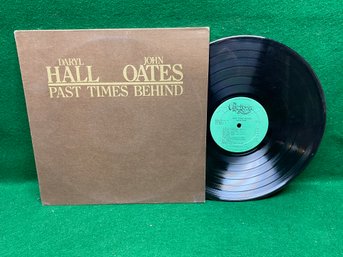 Daryl Hall & John Oates. Past Times Behind On 1974 Chelsea Records.