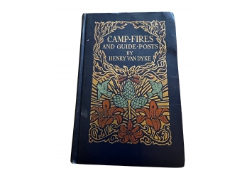 Vintage Book Circa 1921 Campfires And Guide Posts- Henry Van Dyke