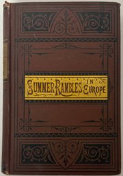 Antique 1878 Summer Rambles In Europe Book