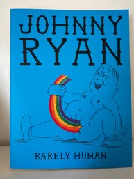 'barely Homan' By Johnny Ryan. Soft Cover Book. (B50)