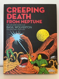 'creeping Death From Neptune' The Life And Comics Of Basil Wolverton 1909-1941 Volume One HC Book.(B55)