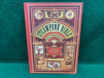 The Steampunk Bible. By Jeff Vandermeer. 224 Page Illustrated Hard Cover Book.