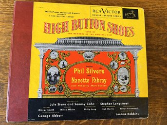 RCA Victor Record - High Button Shoes Phil Silvers And Nanette Fabray