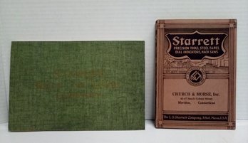 Stanley Rule And Level Company Book No. 102 (1909 C) 1980 3rd Printing & Starrett Precision Tools 1938 212/C5