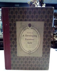 The Story Of A Developing Furniture Style - 50th Anniversary Ed. Signed By Leopold Stickley, 1950  212/C2