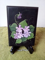 Charming Hand Painted Wood Plaque Depicts Violets & Is Signed By Andrea- Presented On Folding Wood Stand