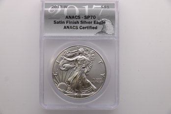 2017 W Silver Eagle .999 One Ounce Silver Coin ANACS Sp70 Satin Finish