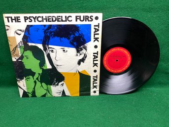 Psychedelic Furs. Talk. Talk. Talk On 1981 Columbia Records.