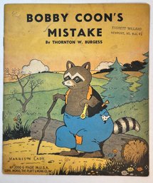 1940 Bobby Coons Mistake Childrens Book