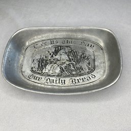 VINTAGE RPW WILTON COLUMBIA, PA PEWTER 'GIVE US THIS DAILY BREAD' PLATE TRAY