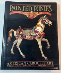 Painted Ponies: American Carousel Art