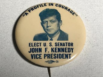 Rare - Elect U S Senator - John F. Kennedy  - Vice President - A Profile In Courage - GREAT Condition !