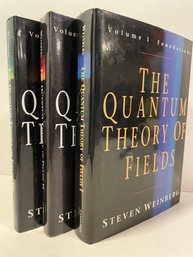 The Quantum Theory Of Fields By Steven Weinberg In 3 Volumes.