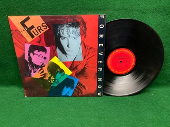 Psychedelic Furs. Forever Now On 1982 Columbia Records.
