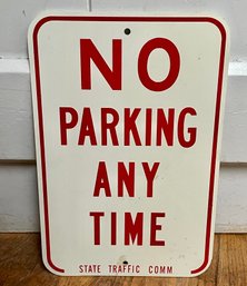 An Official Looking 'NO PARKING ANY TIME' Sign