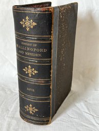 THE HISTORY OF WALLINGFORD AND MERIDEN- 1870 Antiquarian Historical Book- Steel Engravings