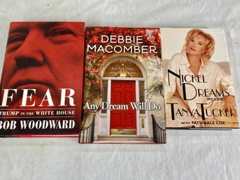 3 Books Fear - Donald Trump Bob Woodward, Nickel Dreams - Tanya Tucker, Debbie Macomber  - Any Dream Will Do