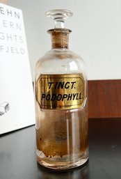 Antique 1880's Glass Label Medical Pharmacy Bottle - Tinct. Podophyll