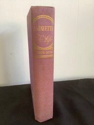 Lafayette A Life Book