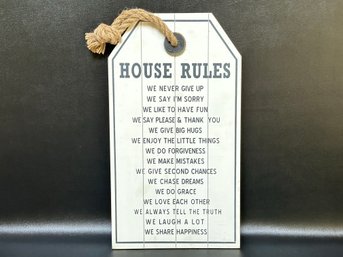 A Fantastic 'House Rules' Sign With A Rope Hanger