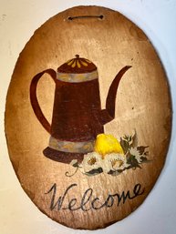 Vintage 1982 - Hand Painted On Slate - Welcome Sign - Folk Art Coffee Pot Flowers - 10.25 X 14 - Signed MES