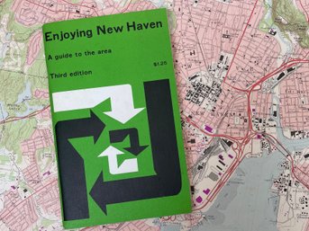 Enjoying New Haven: A Guide To The Area - Third Edition (1968)