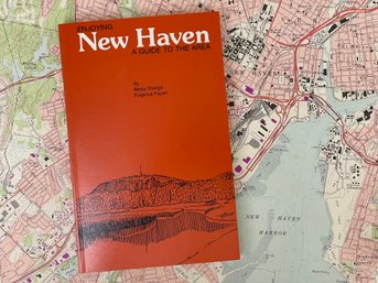 Enjoying New Haven: A Guide To The Area  - 7th Edition (1985)