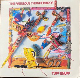 THE FABULOUS THUNDERBIRDS - TUFF ENUFF - 1986 - VINYL LP- VERY GOOD CONDITION W/ LYRIC SLEEVE