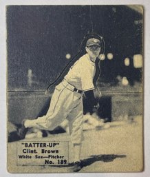 1934 Batter Up #189 Clint. Brown