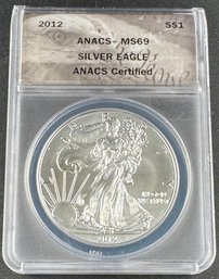 2012 American Silver Eagle Graded ANACS MS 69