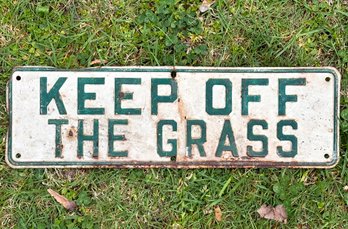 A Vintage Metal Sign - KEEP OFF THE GRASS!