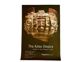 Original Guggenheim Museum Exhibition Poster : The Aztec Empire (October 15, 2004 - February 13, 2005)