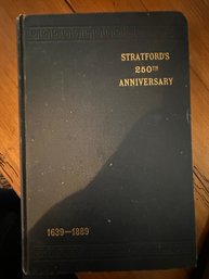 Antique Stratfords 250th Anniversary 1639-1889 Hardcover Book