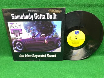 Ice-T. Somebody Gotta Do It On 1987 Promo Sire Records. Hip Hop.