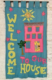 Vintage Hand Made Folk Art Tapestry, 'Welcome To Our House' Ready To Hang