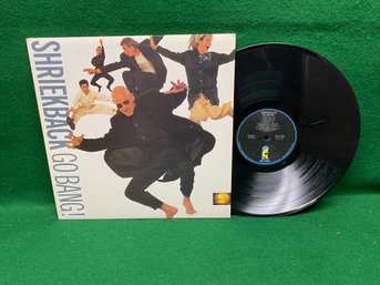 Shriekback. Go Bang! On 1988 Island Records.
